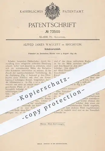 original Patent - Alfred James Waggett , Brighton , 1893 , Schuhverschluss | Verschluss f. Schuhe | Schuhwerk , Schuster