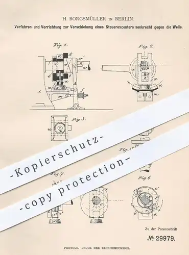 original Patent - H. Borgsmüller , Berlin , 1884 , Verschiebung von Steuerexzenter | Dampfmaschine , Motor , Motoren !!!