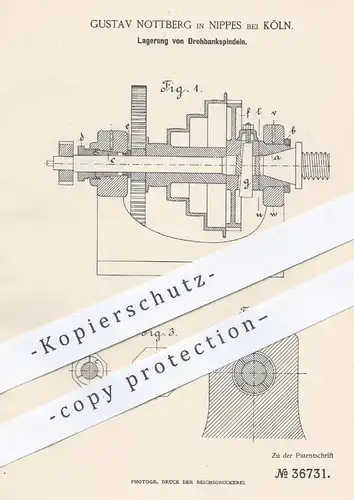 original Patent - Gustav Nottberg , Köln / Nippes , 1886 , Lagerung an Drehbankspindel | Drehbank - Spindel | Metall !!