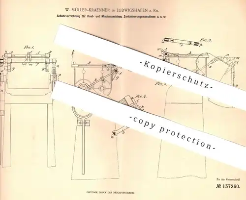 original Patent - W. Müller Kraenner , Ludwigshafen , 1902 , Schutz für Maschinen zum Kneten , Mischen , Mahlen | Mühle