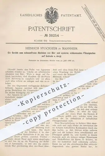 original Patent - Heinrich Stockheim , Mannheim , 1886 , schaumfreies Abziehen von Bier , Wein | Zapfanlage , Brauerei