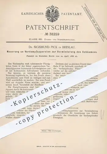 original Patent - Dr. Sigismund Pick , Breslau , 1886 , Verdampfer z. Verminderung des Schäumens | Zucker , Zuckerfabrik