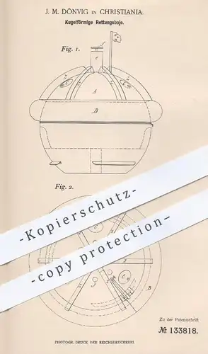 original Patent - J. M. Dönvig , Christiania , 1900 , Kugelförmige Rettungsboje | Boje zur Rettung | Schiff , Boot !!!