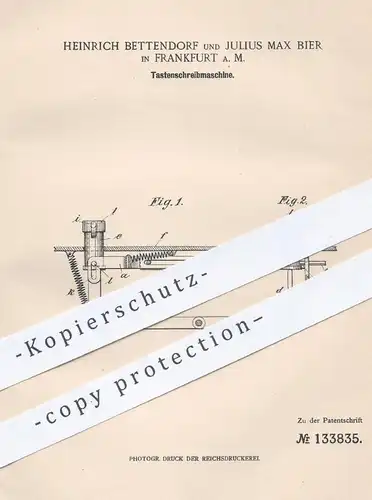 original Patent - Heinrich Bettendorf , Julius Max Bier , Frankfurt / Main , 1900 , Tastenschreibmaschine | Schreibma