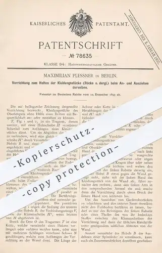 original Patent - Maximilian Plessner , Berlin 1893 , Halten der Kleidungsstücke beim An- u. Ausziehen | Kleidung , Mode