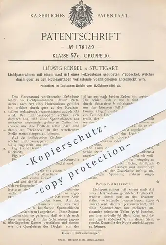 original Patent - Ludwig Renkel , Stuttgart , 1904 , Lichtpausrahmen an Glasscheibe | Rollo , Lichtpausapparat !!!