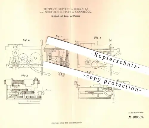 original Patent - Friedrich Ruppert , Chemnitz | Siegfried Ruppert , Osnabrück , 1898 , Drehbank mit Lang- und Planzug