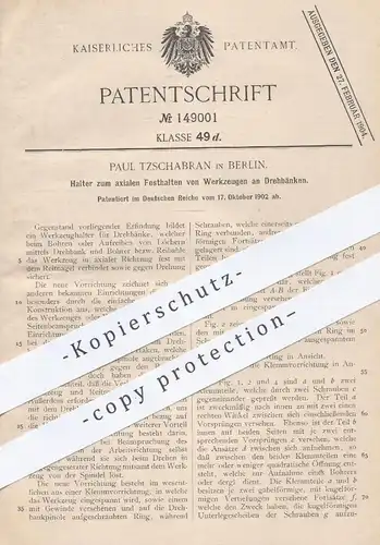 original Patent - Paul Tzschabran , Berlin , 1902 , Festhalten von Werkzeug an Drehbank | Dreher , Metall , Holz !!!