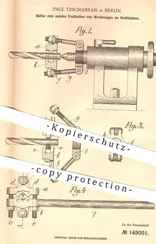 original Patent - Paul Tzschabran , Berlin , 1902 , Festhalten von Werkzeug an Drehbank | Dreher , Metall , Holz !!!