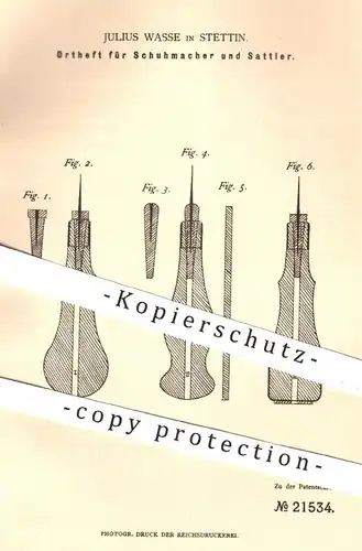 original Patent - Julius Wasse in Stettin , 1882 , Ortheft für Schuhmacher , Schuster u. Sattler | Schuhe , Werkzeuge !