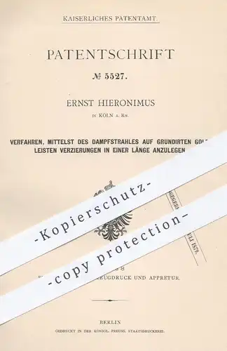 original Patent - Ernst Hieronimus , Köln / Rhein , 1878 , Verzieren von Goldleisten mittels Dampf | Gold , Grundierung