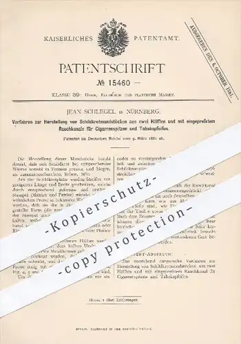 original Patent - Jean Schlegel , Nürnberg , 1881 , Herstellung von Mundstücken für Zigarrenspitzen u. Tabakpfeifen !!!