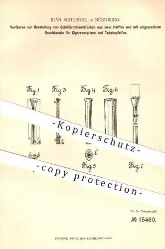 original Patent - Jean Schlegel , Nürnberg , 1881 , Herstellung von Mundstücken für Zigarrenspitzen u. Tabakpfeifen !!!