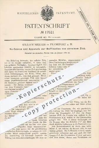 original Patent - William Merton , Frankfurt / Main , 1881 , Raffination von unreinem Zink | Blei , Raffinade , Hütte !!