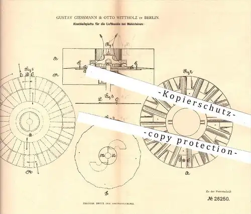 original Patent - G. Giesmann & O. Wittholz , Berlin 1883 , Abschlussplatte für die Luftkanäle bei Mühlsteinen | Mühlen