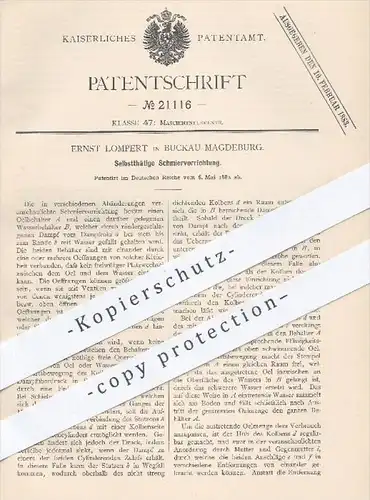 original Patent - Ernst Lompert , Buckau Magdeburg , 1882 , Selbsttätige Schmiervorrichtung | Öl , Ölbehälter , Kolben