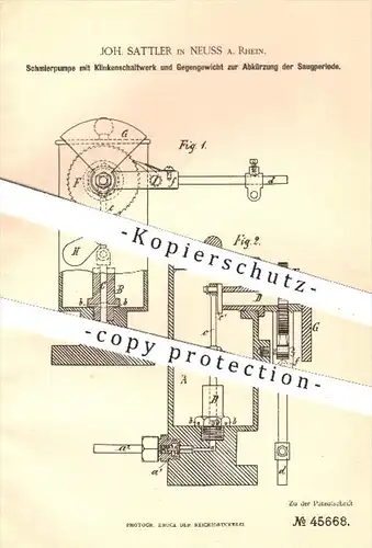 original Patent - Joh. Sattler , Neuss / Rhein , 1888 , Schmierpumpe mit Klinkenschaltwerk | Pumpe , Pumpen , Schaltwerk