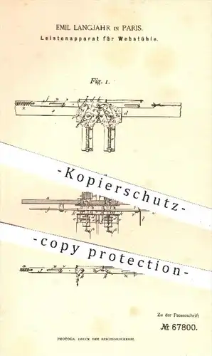 original Patent - Emil Langjahr in Paris , 1892 , Leistenapparat für Webstühle | Webstuhl , Weben , Weber , Weberei !!!