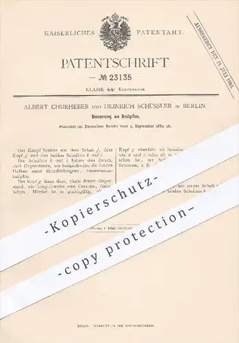 original Patent - Albert Churheber , H. Schüssler , Berlin , 1882 , Knöpfe , Knopf | Mode , Kurzwaren , Schneider !!!