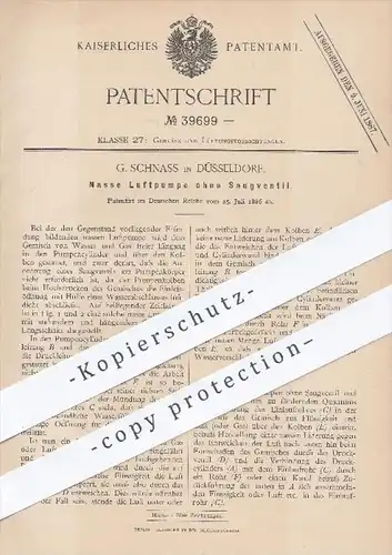 original Patent - G. Schnass in Düsseldorf , 1886 , Nasse Luftpumpe ohne Saugventil | Pumpe , Ventil , Gebläse , Lüftung