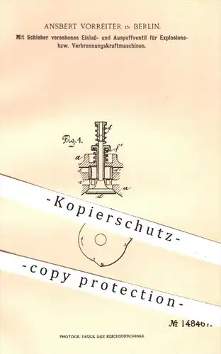 original Patent - Ansbert Vorreiter , Berlin , 1902 , Einlass- u. Auspuffventil für Kraftmaschinen | Motor , Motoren !!