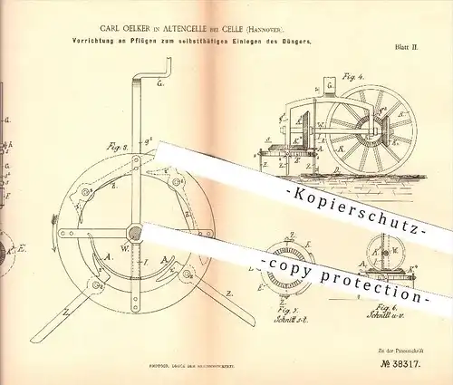 original Patent - C. Oelker , Altencelle / Celle , Hannover 1886 , Pflug zum selbsttätigen Einlegen von Dünger , Pflügen