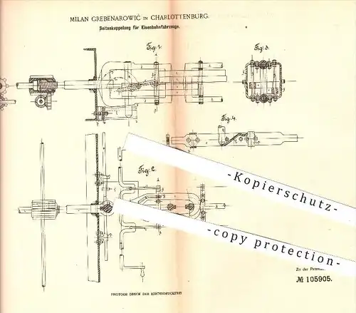 original Patent - Milan Grebenarowic , Berlin / Charlottenburg , 1899 , Seitenkupplung für Eisenbahnen , Eisenbahn !!