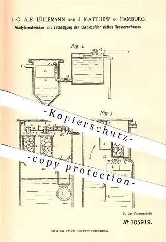original Patent - J. C. Alb. Lüllemann / J. Matthew , Hamburg  , 1898 , Acetylenentwickler , Acetylen , Carbid , Gas !!