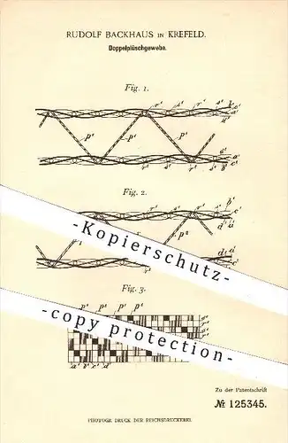 original Patent - Rudolf Backhaus in Krefeld , 1900 , Doppelplüschgewebe , Gewebe , Plüsch , Flor , Weben , Weberei !!