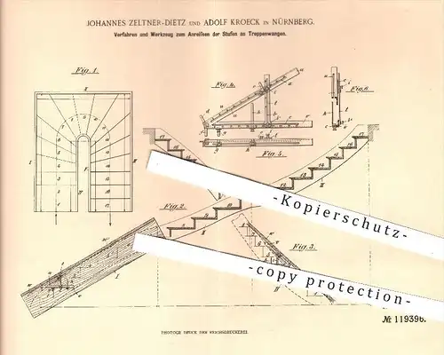 original Patent - J. Zeltner - Dietz / Adolf Kroeck , Nürnberg , 1899 , Anreißen der Stufen an Treppen - Wangen , Holz