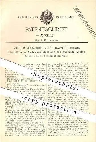 original Patent - W. Vockerodt , Mühlhausen 1893 , Winde zum Einholen schwebender Lasten , Winden , Hebewerk , Hebezeuge