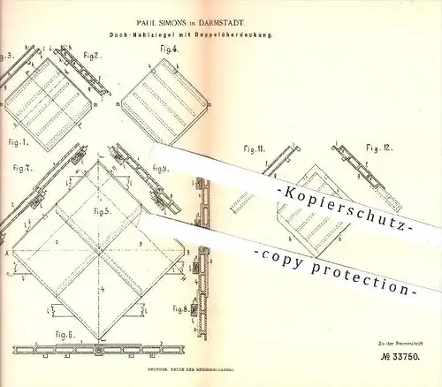 original Patent - P. Simons , Darmstadt , 1885 , Dachziegel mit Doppelüberdeckung , Ziegel , Ziegelei , Dachdecker !!
