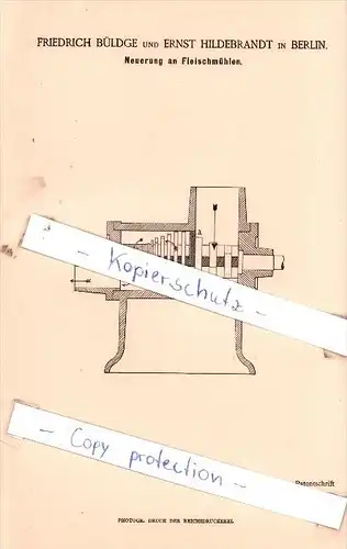 Original Patent - F. Büldge und E. Hildebrandt in Berlin , 1886 , Neuerung an Fleischmühlen !!!