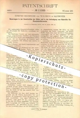 original Patent - Edmund Heusinger von Waldegg in Hannover , 1880 , Räder und Reifen bei Eisenbahnen , Eisenbahn !!!