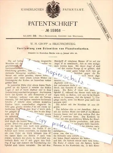 Original Patent - W. H. Gropp in Braunschweig , 1881 , Schneiden von Flaschenkorken !!!