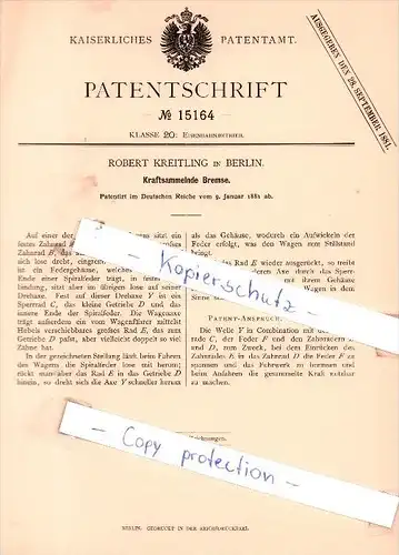 Original Patent - Robert Kreitling in Berlin , 1881 , Kraftsammelnde Bremse !!!