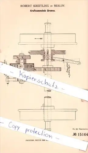 Original Patent - Robert Kreitling in Berlin , 1881 , Kraftsammelnde Bremse !!!