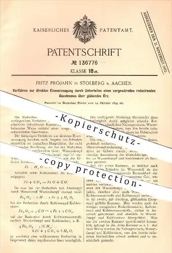 original Patent - Fritz Projahn in Stolberg bei Aachen , 1899 , Verfahren zur direkten Eisenerzeugung !!!