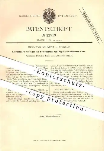 original Patent - Hermann Schmidt in Torgau , 1882 , Auflagen an Pressbalken von Papierschneidmaschinen !!!