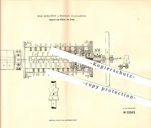 original Patent - Max Bongardt in Roeslau , Fichtelgebirge , 1882 , Apparat zum Polieren von Draht !!!