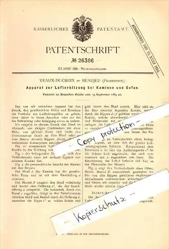 Original Patent - Veaux-Ducruix à  Beaujeu , Rhone , 1883 , Appareil pour chauffer l'air dans les cheminées !!!