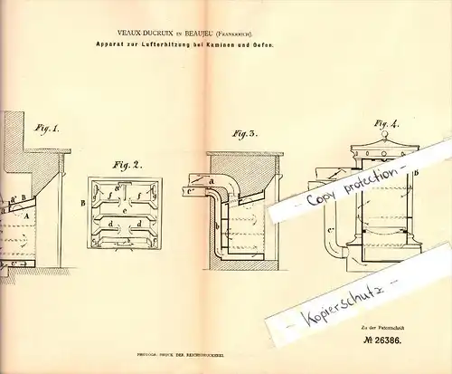 Original Patent - Veaux-Ducruix à  Beaujeu , Rhone , 1883 , Appareil pour chauffer l'air dans les cheminées !!!