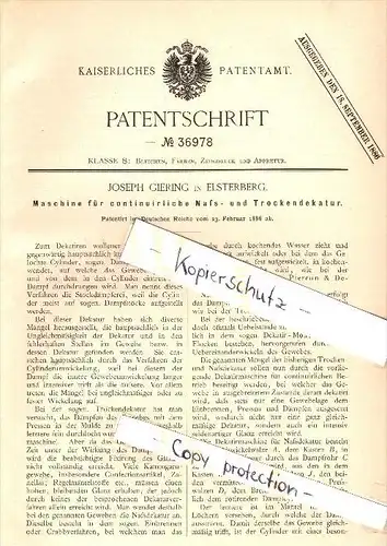 Original Patent - Joseph Giering in Elsterberg , 1886 , Maschine für Trockendekatur , Gewebe , Textilien !!!