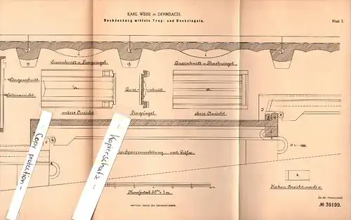 Original Patent - Karl Weise in Dermbach , 1886 , Dachdeckung mittels Trag- und Deckziegel , Ziegel , Dachdecker , Dach