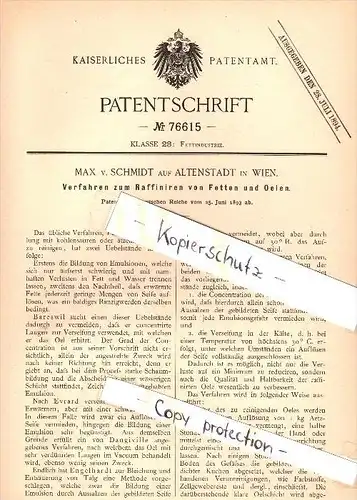 Original Patent - Max von Schmidt in Altenstadt b. Wien , 1893 , Raffinieren von Fett und Oel !!!