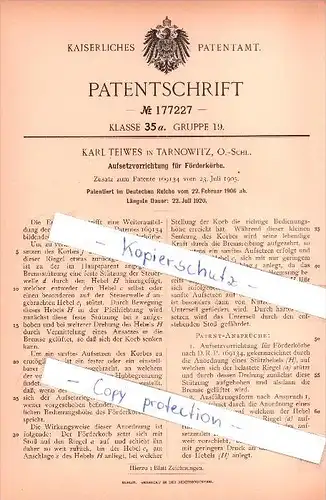 Original Patent - Karl Teiwes in Tarnowitz , O.-Schl. , 1906 , Aufsetzvorrichtung für Förderkörbe !!!