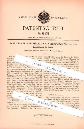 Original Patent - Karl Krämer in Hasselbach b. Weyerbusch , Westerwald , 1894 , Getreidefänger für Sensen!!!