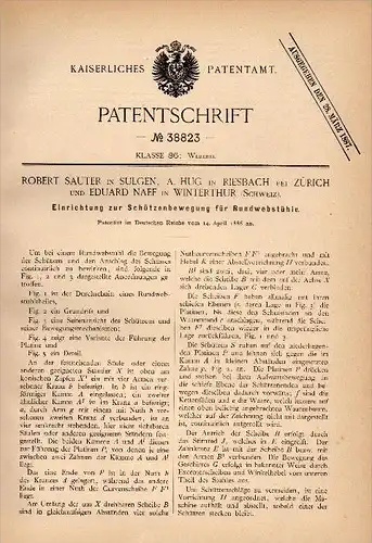 Original Patentschrift -R. Sauter in Sulgen , Hug in Riesbach ,1886,Apparat für Webstuhl , Weberei , Naef in Winterthur