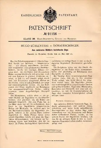 Original Patentschrift - Hugo Kühlenthal in Donaueschingen ,1896 , Säge aus mehreren Blättern , Sägewerk , Tischlerei !!