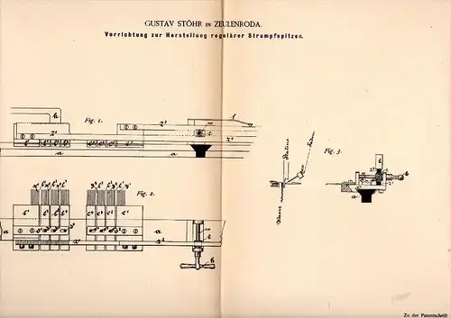 Original Patentschrift - Gustav Stöhr in Zeulenroda , 1884 , Apparat für Strumpfspitzen , Strickerei , Flechterei !!!